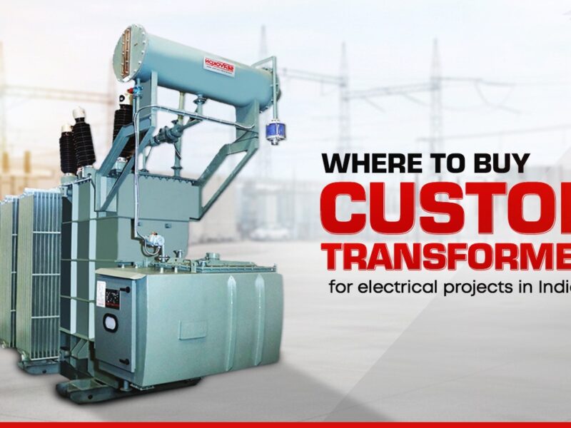 Where to Buy Custom Transformers for Electrical Projects in India