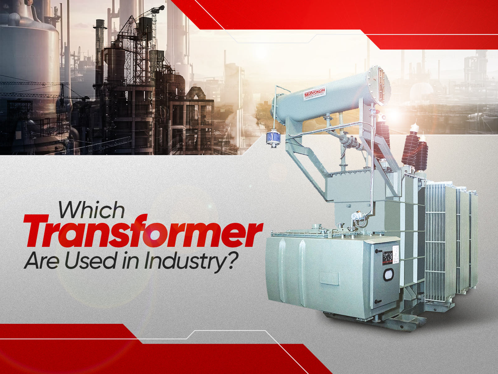 Which Transformers Are Used in Industry?